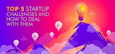 The 5 Biggest Challenges Startups Face